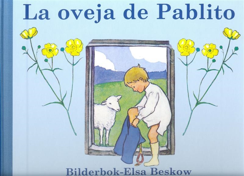 OVEJA DE PABLITO, LA | 9788489825338 | BESKOW, BILDERBORK-ELSA | Llibreria La Gralla | Librería online de Granollers