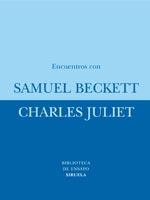 ENCUENTROS CON SAMUEL BECKETT | 9788478441785 | JULIET, CHARLES | Llibreria La Gralla | Llibreria online de Granollers