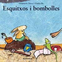 ESQUITXOS I BOMBOLLES | 9788448919085 | RE, GIULIA / NAVA, EMANUELA | Llibreria La Gralla | Llibreria online de Granollers