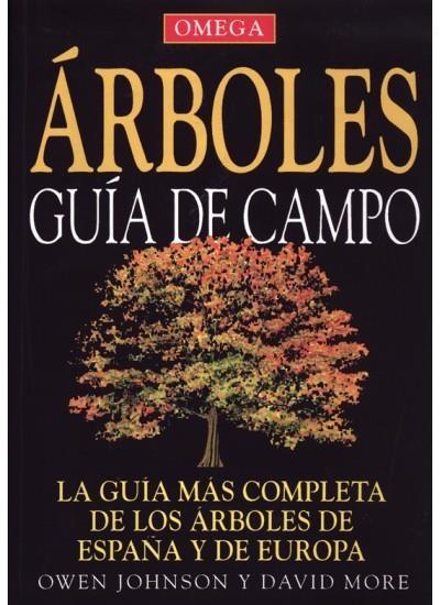 ARBOLES. GUIA DE CAMPO | 9788428214001 | JOHNSON, OWEN / MORE, DAVID | Llibreria La Gralla | Librería online de Granollers