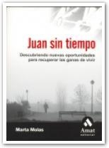 JUAN SIN TIEMPO | 9788497352420 | MOLAS, MARTA | Llibreria La Gralla | Llibreria online de Granollers