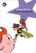 HADA ROBERTA, EL (JOVENES LECTORES 1) | 9788493482633 | GIL MARTINEZ, CARMEN | Llibreria La Gralla | Llibreria online de Granollers