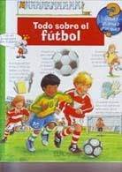 TODO SOBRE EL FUTBOL (QUE? COMO? POR QUE?) | 9788484232117 | VARIOS AUTORES | Llibreria La Gralla | Llibreria online de Granollers