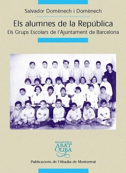 ALUMNES DE LA REPUBLICA, ELS | 9788484157908 | DOMENECH, SALVADOR | Llibreria La Gralla | Llibreria online de Granollers