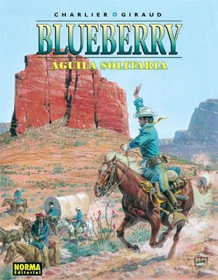 BLUEBERRY 18. AGUILA SOLITARIA | 9788498144765 | CHARLIER / GIRAUD | Llibreria La Gralla | Llibreria online de Granollers