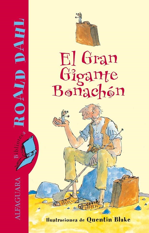 GRAN GIGANTE BONACHON, EL | 9788420401430 | DAHL, ROALD | Llibreria La Gralla | Llibreria online de Granollers