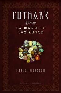 FUTHARK. LA MAGIA DE LAS RUNAS | 9788497772914 | THORSSON, EDRED | Llibreria La Gralla | Llibreria online de Granollers