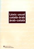 LEXIC USUAL CATALA-ARAB / ARAB-CATALA | 9788439368014 | BALAÑA I ABADIA, PERE | Llibreria La Gralla | Llibreria online de Granollers