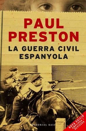 GUERRA CIVIL ESPANYOLA, LA | 9788485031610 | PRESTON, PAUL | Llibreria La Gralla | Librería online de Granollers