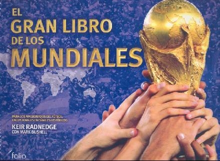 GRAN LIBRO DE LOS MUNDIALES, EL | 9788441321472 | RADNEDGE, KEIR / BUSHELL, MARK | Llibreria La Gralla | Llibreria online de Granollers