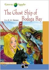 GHOST SHIP OF BODEGA BAY, THE GREEN APPLE. BLACK CAT | 9788431690229 | CIDEB EDITRICE S.R.L. | Llibreria La Gralla | Llibreria online de Granollers