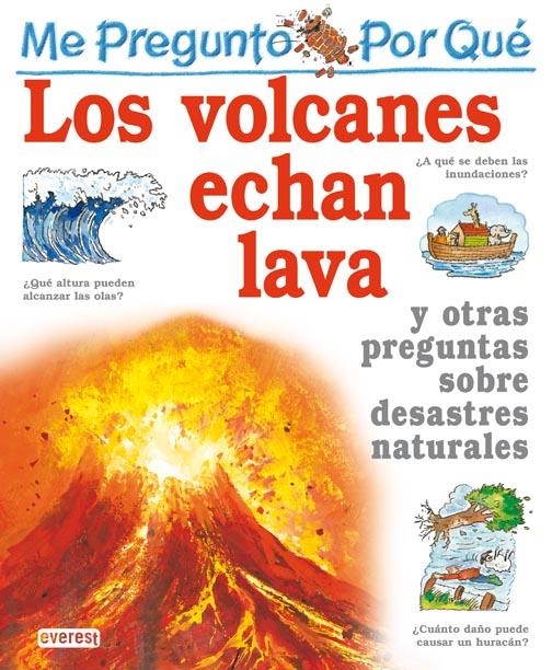 ME PREGUNTO POR QUE LOS VOLCANES ECHAN LAVA | 9788424106461 | GREENWOOD, ROSIE | Llibreria La Gralla | Librería online de Granollers