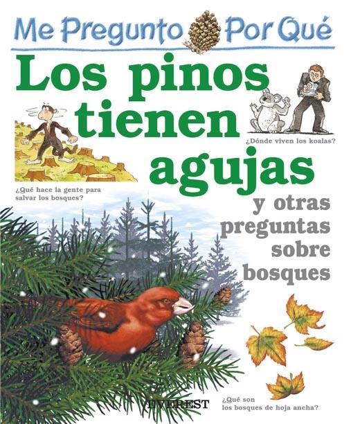 ME PREGUNTO POR QUE LOS PINOS TIENEN AGUJAS | 9788424106416 | GAFF, JACKIE | Llibreria La Gralla | Librería online de Granollers