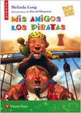 MIS AMIGOS LOS PIRATAS | 9788431676902 | LONG, MELINA | Llibreria La Gralla | Llibreria online de Granollers