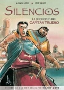 SILENCIOS. LA JUVENTUD DEL CAPITAN TRUENO | 9788466627597 | LOPEZ, ALFONSO / GALVEZ, PEPE | Llibreria La Gralla | Llibreria online de Granollers