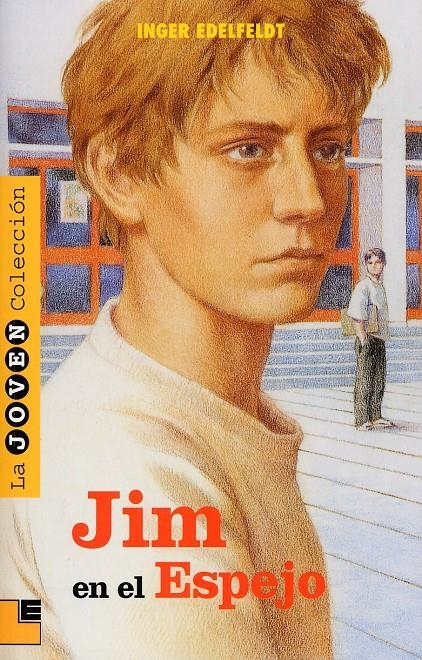 JIM EN EL ESPEJO | 9788485334414 | EDELFELDT, INGER | Llibreria La Gralla | Llibreria online de Granollers