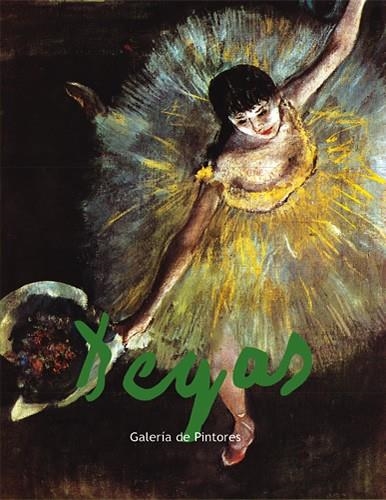 DEGAS (GALERIA DE PINTORES) | 9788496429338 | MINGUET, JOSEP MARIA | Llibreria La Gralla | Llibreria online de Granollers