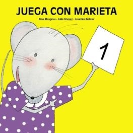 JUEGA CON MARIETA 1 | 9788481316100 | MASGRAU, FINA / GOMEZ, JULIA / BELLVER, JULIA | Llibreria La Gralla | Llibreria online de Granollers