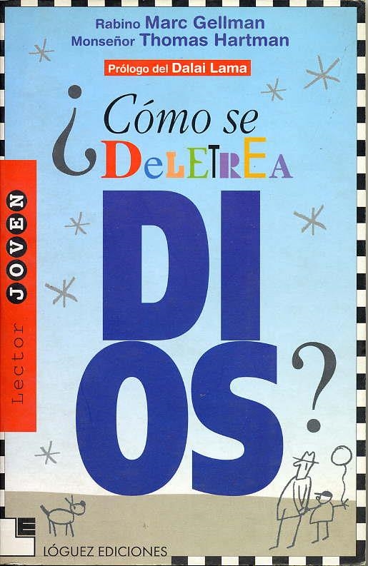 COMO SE DE DELETREA DIOS | 9788485334988 | GELLMAN, MARC / HART, THOMAS | Llibreria La Gralla | Llibreria online de Granollers