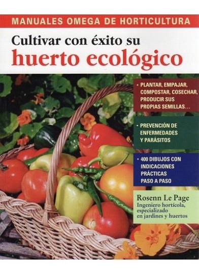 CULTIVAR CON ÉXITO SU HUERTO ECOLÓGICO | 9788428215534 | PAGE, ROSENN LE | Llibreria La Gralla | Llibreria online de Granollers