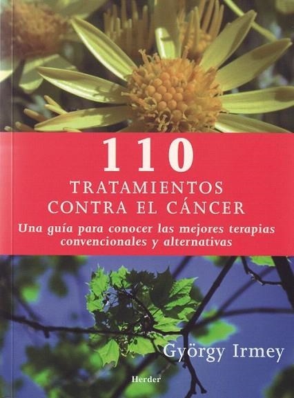 110 TRATAMIENTOS CONTRA EL CANCER | 9788425423512 | IRMEY, GYORGY | Llibreria La Gralla | Llibreria online de Granollers