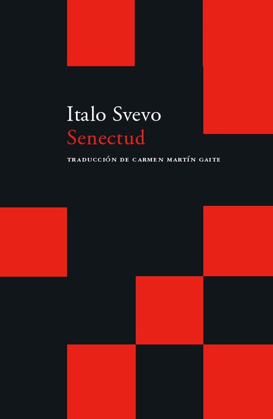 SENECTUD | 9788496489516 | SVEVO, ITALO | Llibreria La Gralla | Llibreria online de Granollers