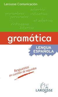 LAROUSSE COMUNICACION GRAMATICA LENGUA ESPAÑOLA | 9788483328385 | Llibreria La Gralla | Llibreria online de Granollers