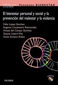 BIENESTAR PERSONAL Y SOCIAL Y LA PREVENCION DEL MALESTAR Y L | 9788436820522 | LOPEZ SANCHEZ, FELIX/CARPINTERO RAIMUNDEZ, EUGENIO | Llibreria La Gralla | Librería online de Granollers