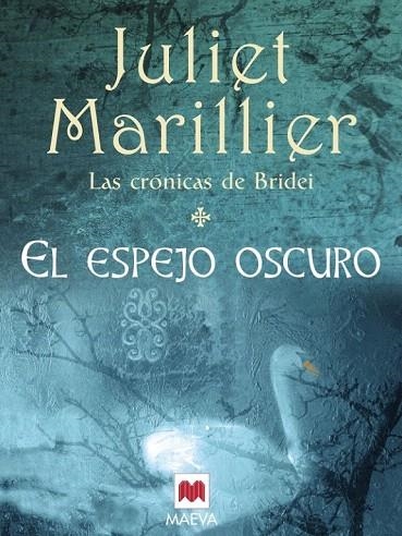 ESPEJO OSCURO, EL (LAS CRONICAS DE BRIDEI I) | 9788496231856 | MARILLIER, JULIET | Llibreria La Gralla | Llibreria online de Granollers