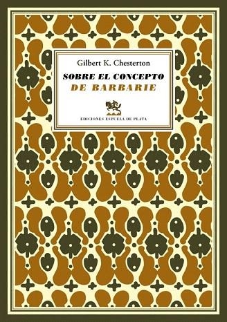 SOBRE EL CONCEPTO DE BARBARIE | 9788415177616 | CHESTERTON, GILBERT K. | Llibreria La Gralla | Llibreria online de Granollers