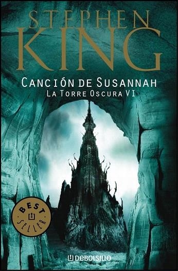 TORRE OSCURA VI, LA. CANCION DE SUSANNAH, LA. (DB 102/47) | 9788497593816 | KING, STEPHEN | Llibreria La Gralla | Llibreria online de Granollers