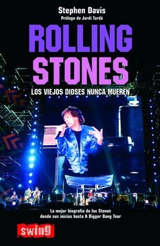 ROLLING STONES. LOS VIEJOS DIOSE NUNCA MUEREN | 9788493509743 | DAVIS, STEPHEN | Llibreria La Gralla | Llibreria online de Granollers