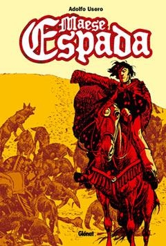 MAESE ESPADA | 9788484499213 | USERO, ADOLFO | Llibreria La Gralla | Llibreria online de Granollers