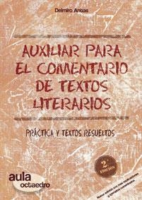 AUXILIAR PARA EL COMENTARIO DE TEXTOS LITERARIOS | 9788480638234 | ANTAS, DELMIRO | Llibreria La Gralla | Llibreria online de Granollers