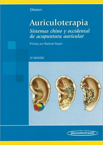 AURICULOTERAPIA. SISTEMAS CHINO Y OCCIDENTAL DE ACUPUNTURA | 9789500616201 | OLESON | Llibreria La Gralla | Llibreria online de Granollers