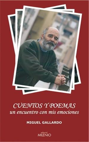 CUENTOS Y POEMAS UN ENCUENTRO CON MIS EMOCIONES | 9788497431897 | GALLARDO, MIGUEL | Llibreria La Gralla | Llibreria online de Granollers