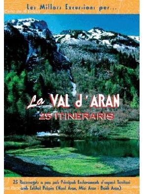 VAL D'ARAN, LA. 25 ITINERARIS | 9788495368386 | LARA, SERGI | Llibreria La Gralla | Llibreria online de Granollers