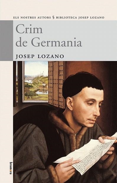 CRIM DE GERMANIA (NOSTRES AUTORS 51) | 9788498240979 | LOZANO, JOSEP | Llibreria La Gralla | Llibreria online de Granollers