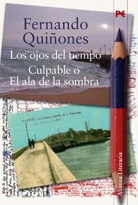 OJOS DEL TIEMPO, LOS / CULPABLE O EL ALA DE LA SOMBRA | 9788420648040 | QUIÑONES, FERNANDO | Llibreria La Gralla | Llibreria online de Granollers