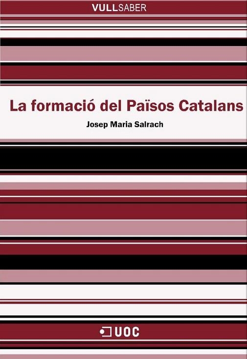 FORMACIO DELS PAISOS CATALANS, LA (VULL SABER 30) | 9788497884372 | SALRACH, JOSEP MARIA | Llibreria La Gralla | Librería online de Granollers