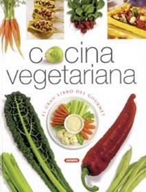 COCINA VEGETARIANA (GRAN LIBRO DEL GOURMET) | 9788430556441 | VARIOS AUTORES | Llibreria La Gralla | Llibreria online de Granollers