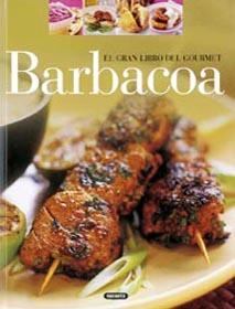 BARBACOA (GRAN LIBRO DEL GOURMET) | 9788430556458 | VARIOS AUTORES | Llibreria La Gralla | Llibreria online de Granollers