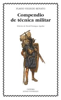 COMPENDIO DE TECNICA MILITAR | 9788437623139 | VEGECIO RENATO, FLAVIO | Llibreria La Gralla | Llibreria online de Granollers