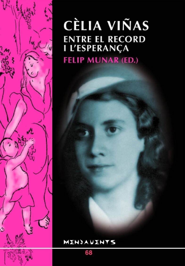 CELIA VIÑAS ENTRE EL RECORD I L'ESPERANÇA | 9788496376649 | MUNAR, FELIP | Llibreria La Gralla | Llibreria online de Granollers