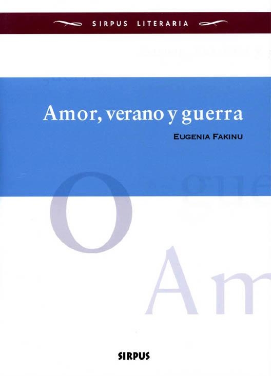 AMOR VERANO Y GUERRA | 9788489902831 | FAKINU, EUGENIA | Llibreria La Gralla | Llibreria online de Granollers