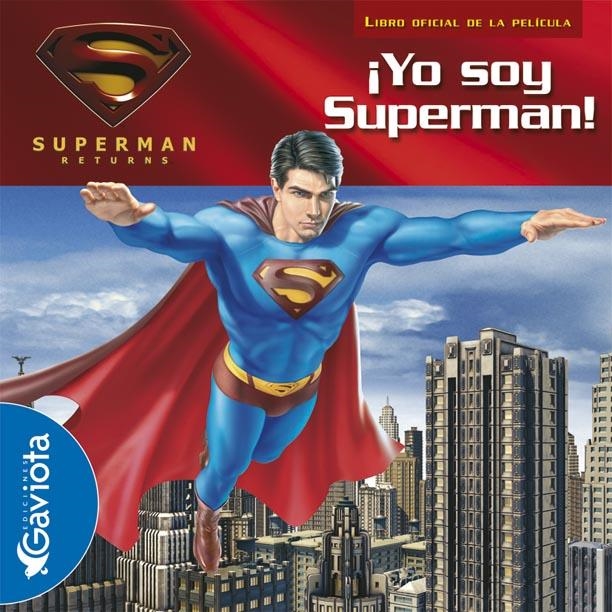 YO SOY SUPERMAN! (SUPERMAN RETURNS) | 9788439208006 | VARIS | Llibreria La Gralla | Llibreria online de Granollers