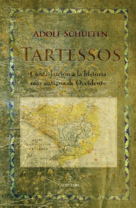 TARTESSOS. CONTRIBUCION A LA HISTORIA MAS ANTIGUA DE OCCIDEN | 9788488586667 | SCHULTEN, ADOLF | Llibreria La Gralla | Llibreria online de Granollers