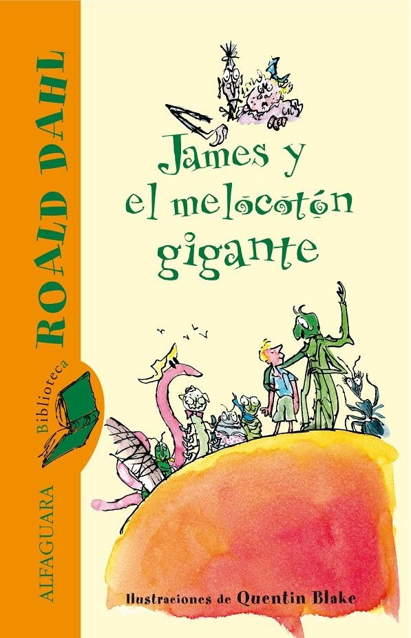 JAMES Y EL MELOCOTON GIGANTE | 9788420401300 | DAHL, ROALD | Llibreria La Gralla | Llibreria online de Granollers