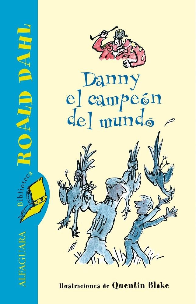 DANNY EL CAMPEON DEL MUNDO | 9788420401362 | DAHL, ROALD | Llibreria La Gralla | Llibreria online de Granollers