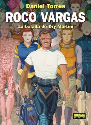 ROCO VARGAS. LA BALADA DE DRY MARTINI | 9788498146141 | TORRES, DANIEL | Llibreria La Gralla | Librería online de Granollers